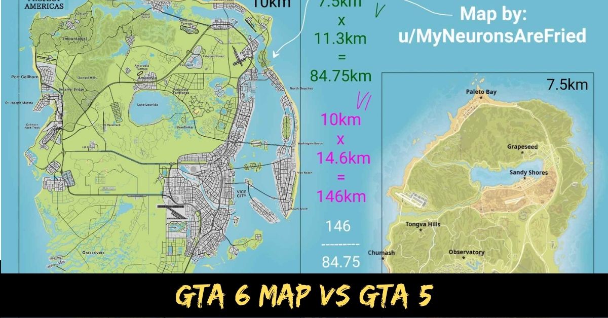 GTA 6 map vs GTA 5