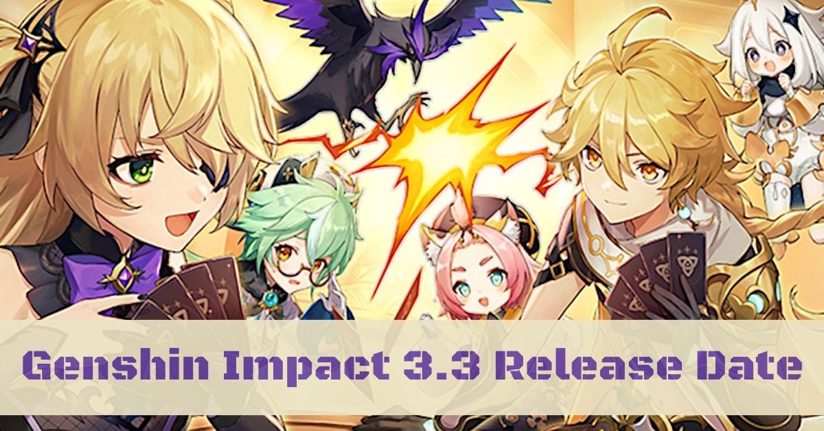 Genshin Impact 3.3 Release Date
