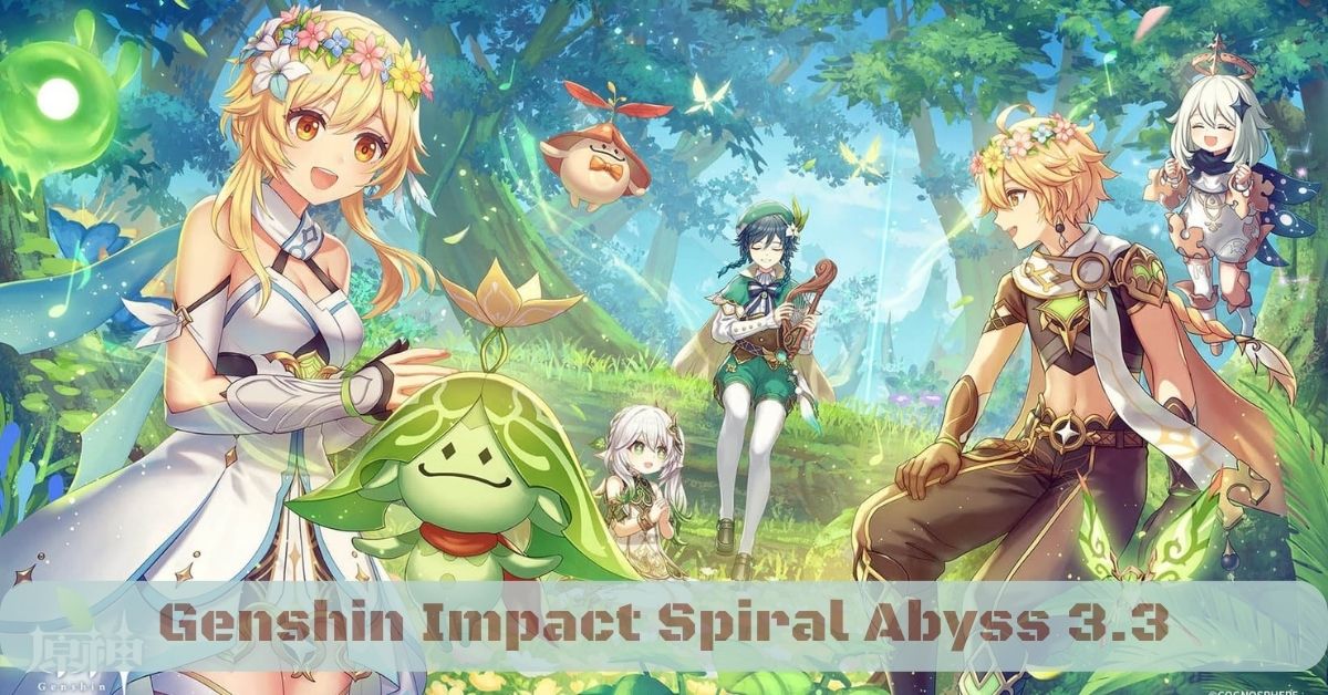 Genshin Impact Spiral Abyss 3.3
