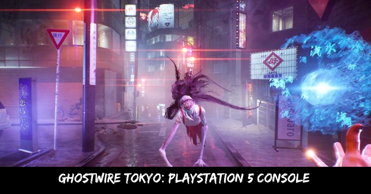 Ghostwire Tokyo: PlayStation 5 Console