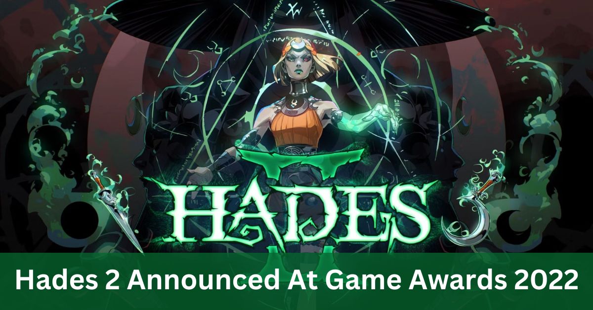 Hades 2 Announced At Game Awards 2022