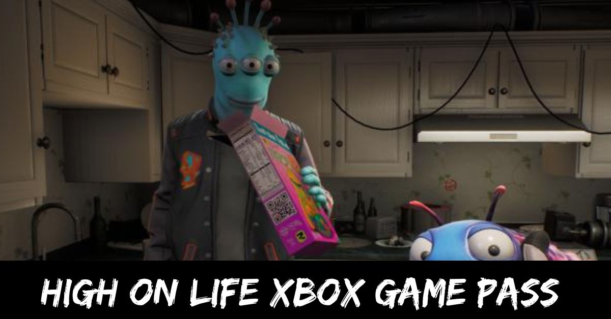 High on Life Xbox Game Pass