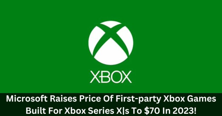 Microsoft Raises Price Of First-party Xbox Games