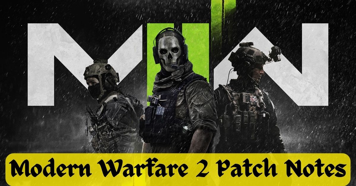 Modern Warfare 2 Patch Notes