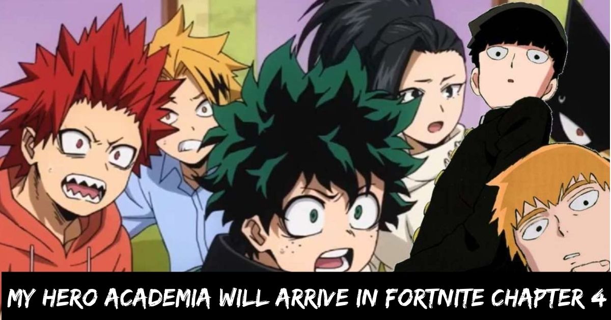 My Hero Academia Will Arrive in Fortnite Chapter 4