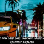 Need for Speed New Game 2022 Unbound Gameplay Footage Has Recently Surfaced