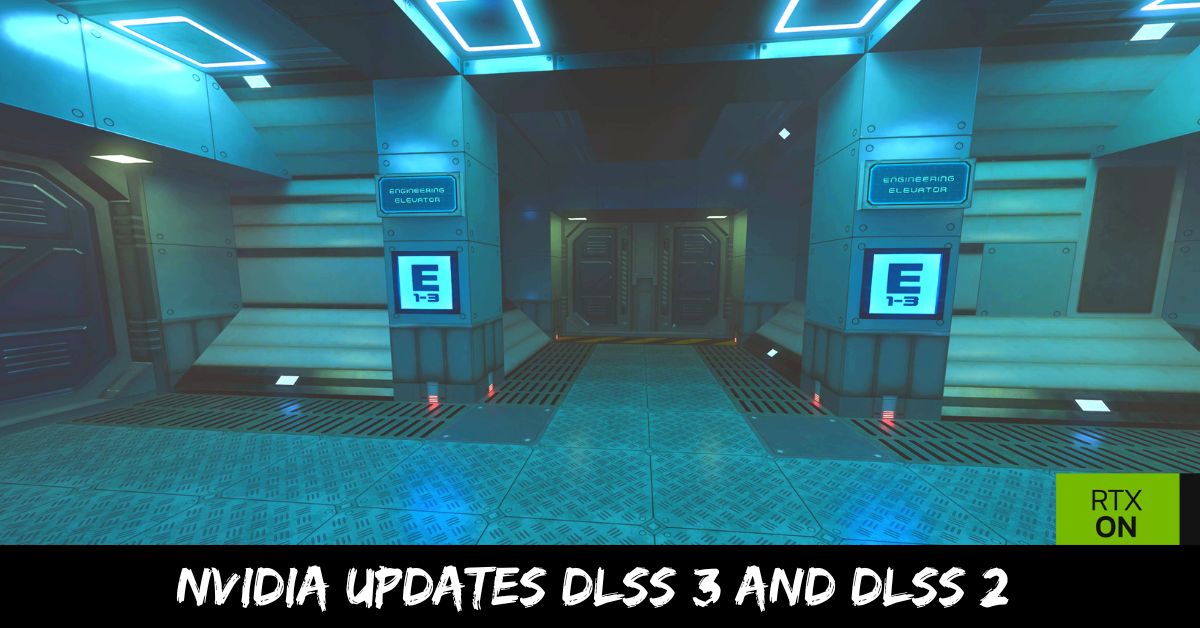 Nvidia Updates DLSS 3 And DLSS 2