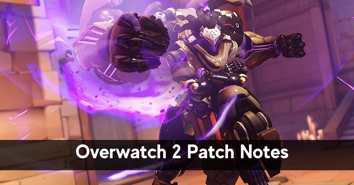 Overwatch 2 Patch Notes