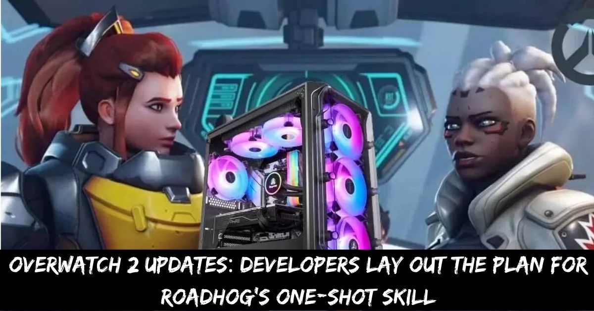 Overwatch 2 Updates Developers Lay Out the Plan for Roadhog's One-shot Skill