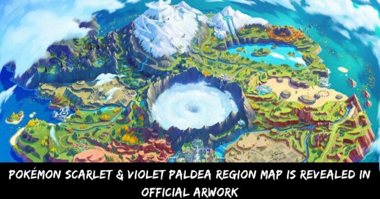 Pokémon Scarlet & Violet Paldea Region Map Is Revealed in Official Arwork