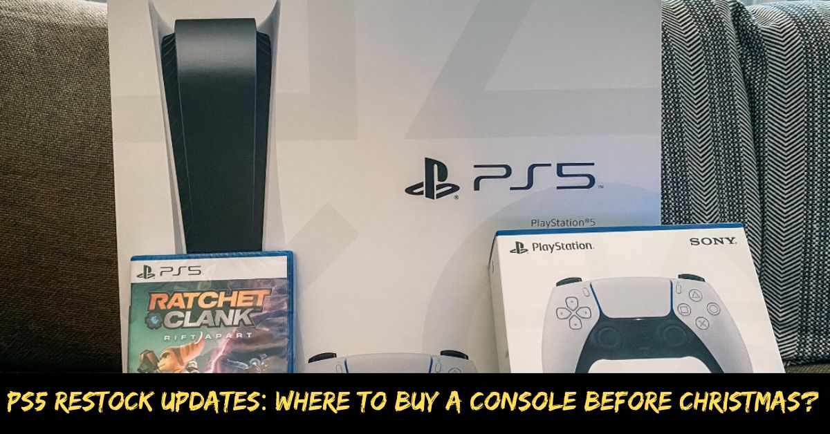 Ps5 Restock Updates Where to Buy a Console Before Christmas