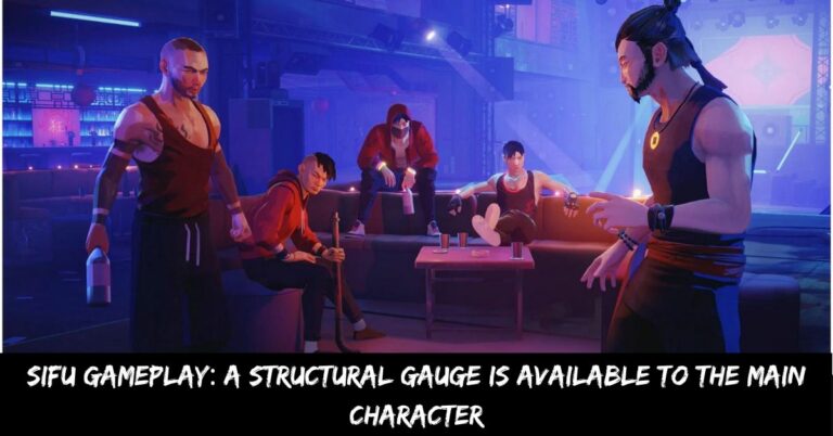 Sifu Gameplay A Structural Gauge is Available to the Main Character