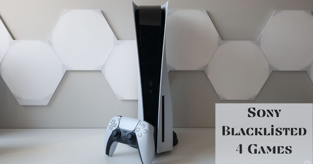 Sony Blacklisted 4 Games