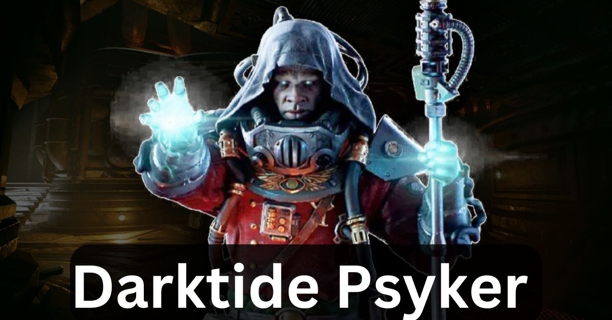 Darktide Psyker