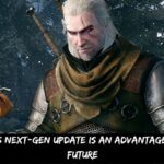 The Witcher 3's Next-gen Update Is an Advantage to the Series' Future