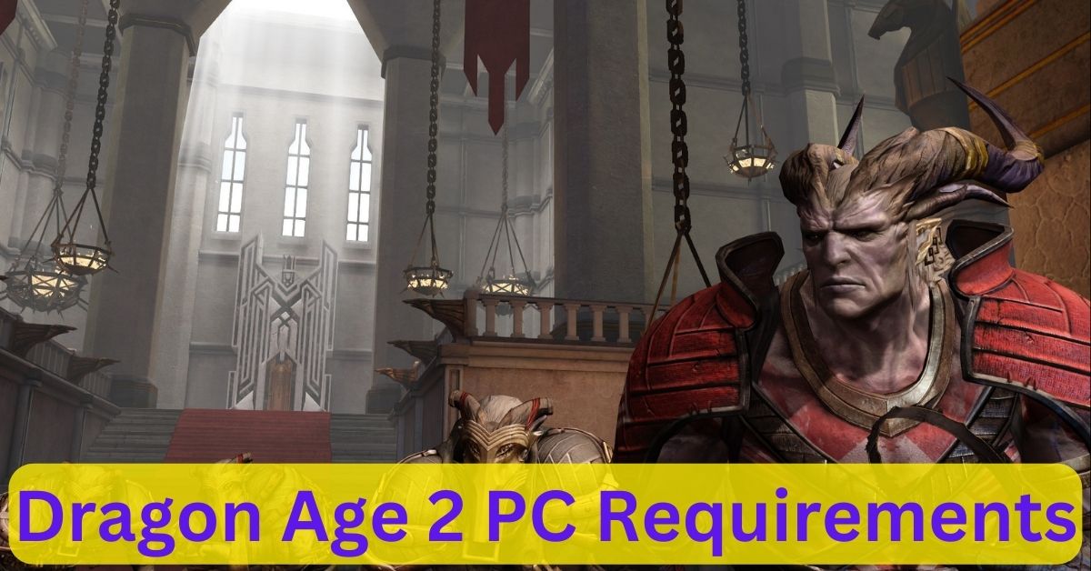 Dragon Age 2 PC Requirements