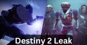 Destiny 2 Leak