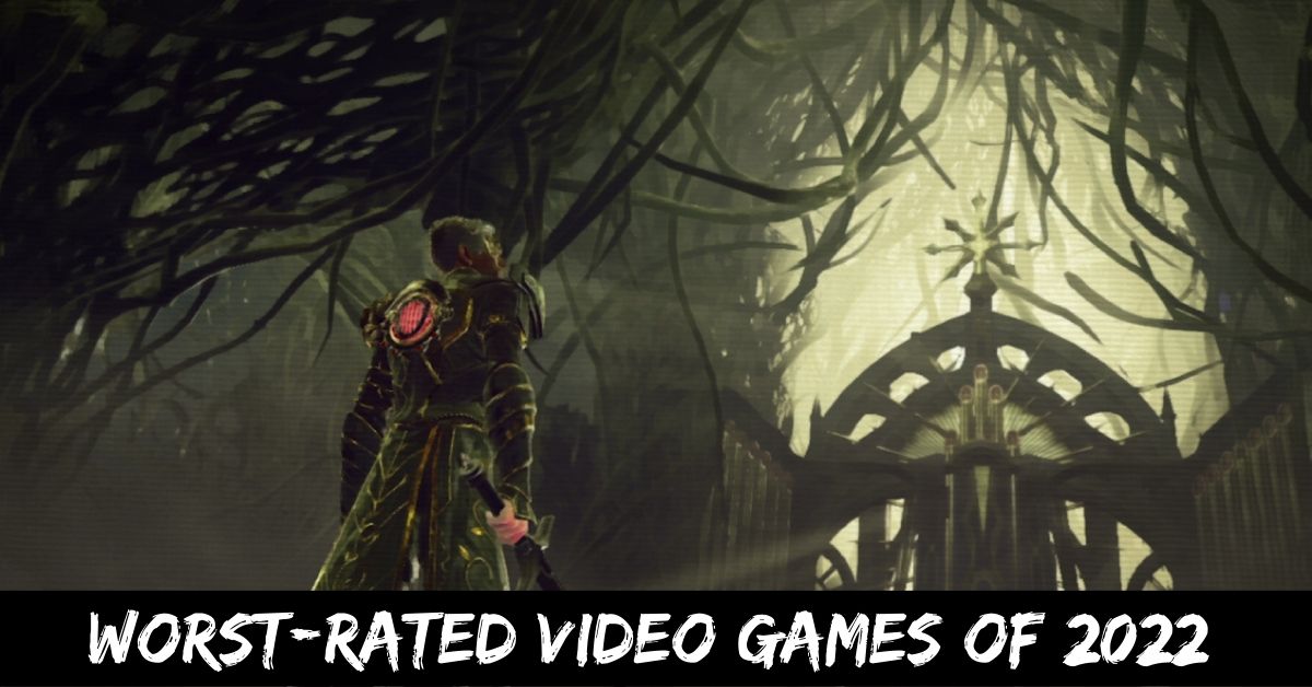 Worst-Rated Video Games of 2022