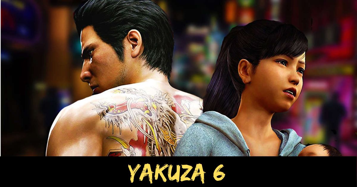 Yakuza 6