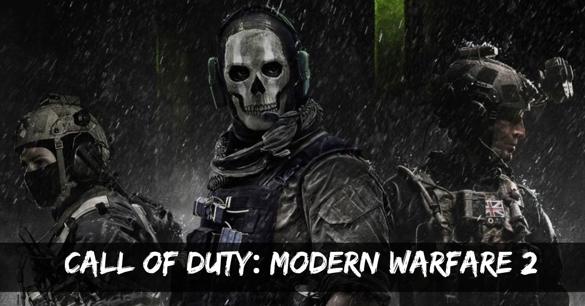 Call Of Duty: Modern Warfare 2 Game