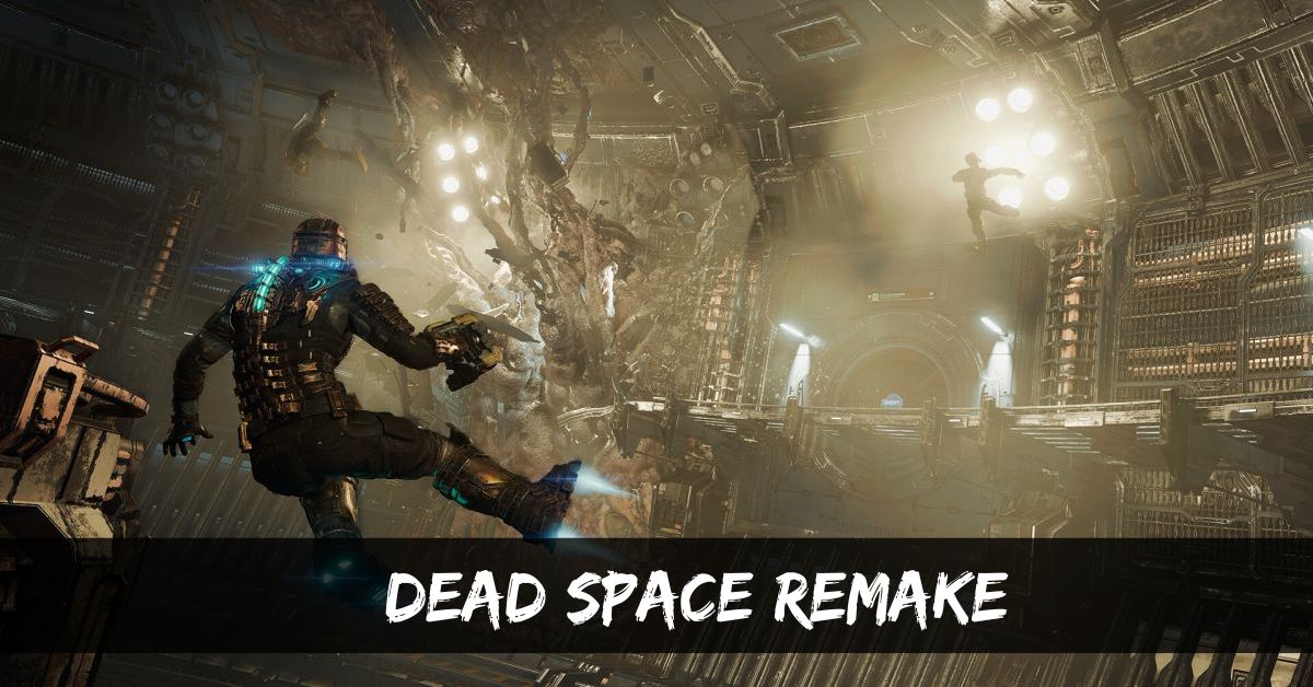 Dead Space Game Remake