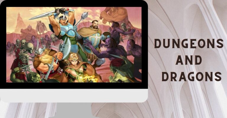 Dungeons and Dragons