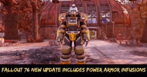 Fallout 76 New Update Includes Power Armor Infusions