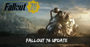 Fallout 76 Update