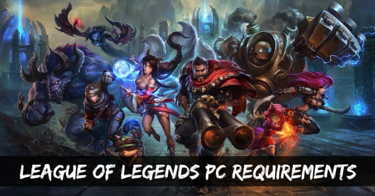 League Of Legends PC Requirements