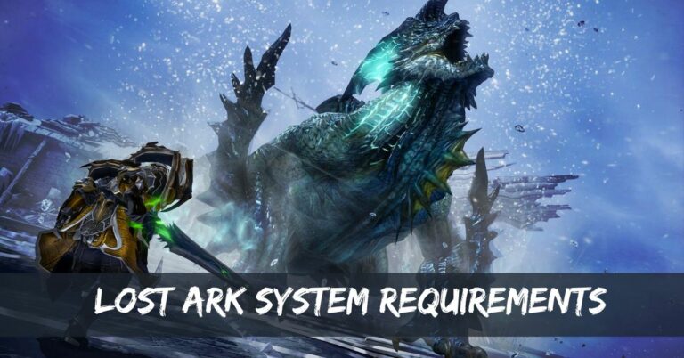 Lost Ark System Requirements