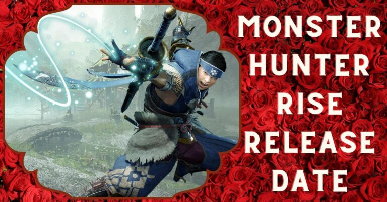 Monster Hunter Rise Release date