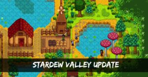 Stardew Valley 1.5 Mobile Update