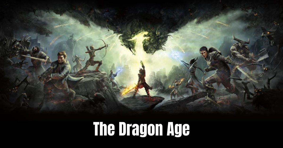 The Dragon Age