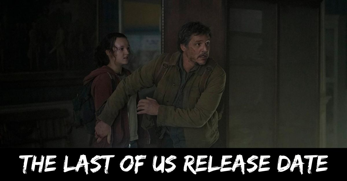 The Last of Us Release Date