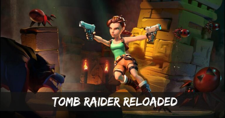 Tomb Raider Reloaded
