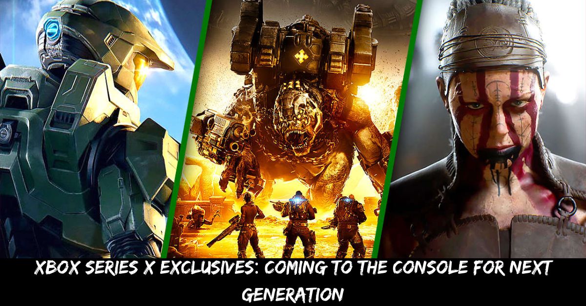Xbox Series X Exclusives Coming to the Console for Next Generation