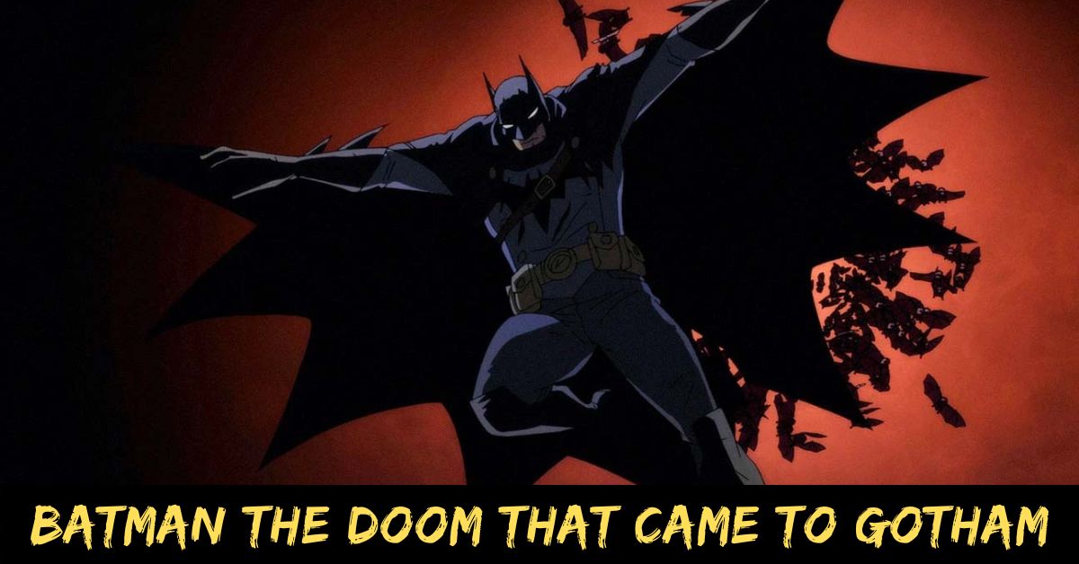 Batman the Doom That Came to Gotham