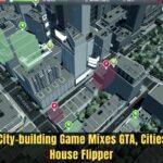 Big Ambitions City-building Game Mixes GTA, Cities Skylines, and House Flipper