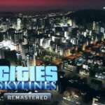 Cities Skylines Remastered