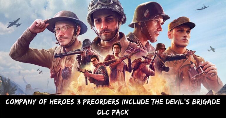 Company of Heroes 3 Preorders Include The Devil's Brigade DLC pack
