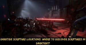 Darktide Scripture Locations Where to Discover Scriptures in Darktide