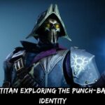 Destiny 2 Titan Exploring the Punch-Based Class Identity
