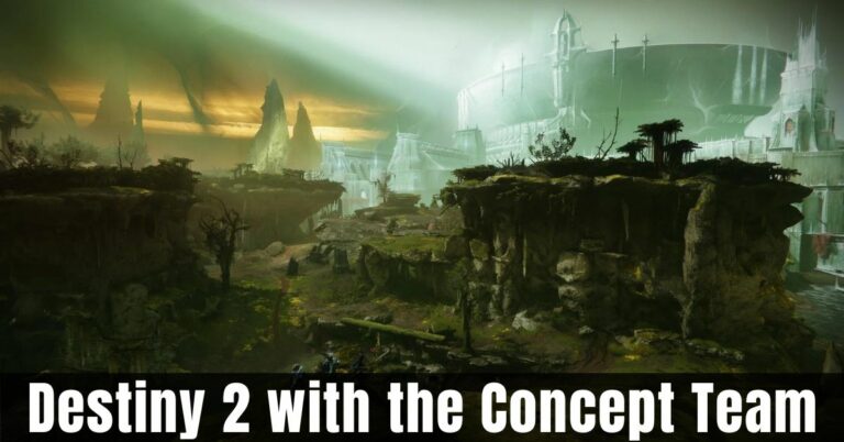 Destiny 2 with the Concept Team