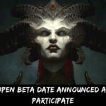 Diablo 4 Open Beta Date and How to Participate