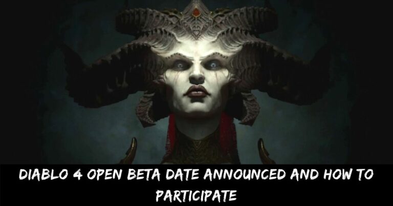 Diablo 4 Open Beta Date and How to Participate