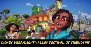 Disney Dreamlight Valley Festival of Friendship