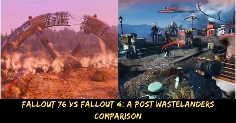Fallout 76 vs Fallout 4 A Post Wastelanders Comparison