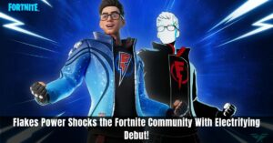Flakes Power Shocks the Fortnite Community With Electrifying Debut!