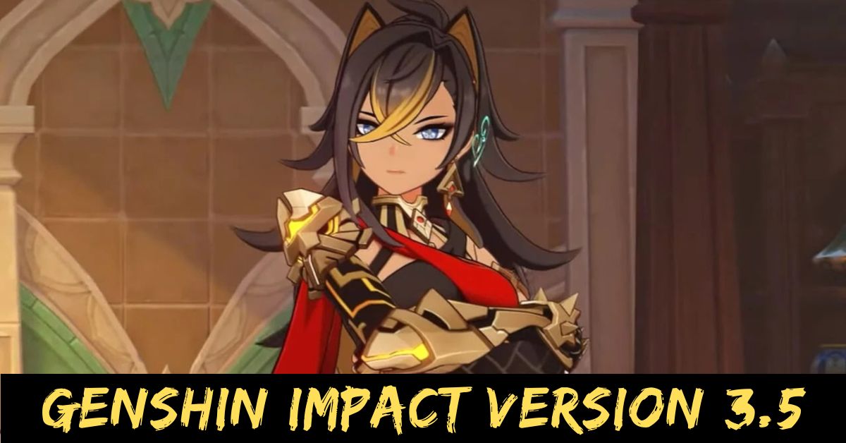 Genshin Impact Version 3.5