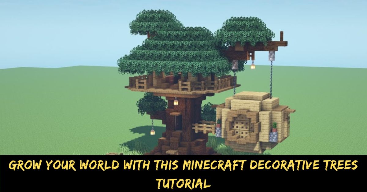 Grow Your World with this Minecraft Decorative Trees Tutorial